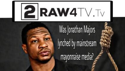 Was Jonathan Majors Lynched By Mainstream Media