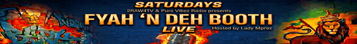 Fyah 'N Deh Booth Live Banner